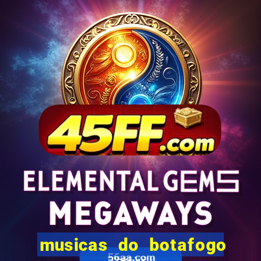 musicas do botafogo para baixar